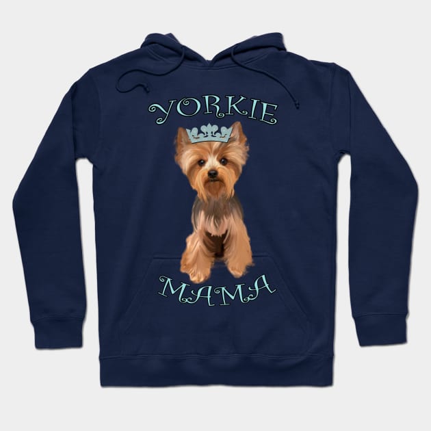 Yorkshire Terrier Gifts, Yorkie Mama Shirt, Mugs, Pillows & other Gifts Cute Yorkshire Terrier for Women & Girls Hoodie by tamdevo1